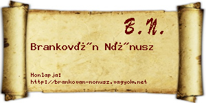 Brankován Nónusz névjegykártya